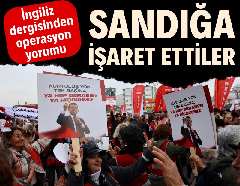 Economist'ten İmamoğlu yazısı: Sandığa işaret ettiler