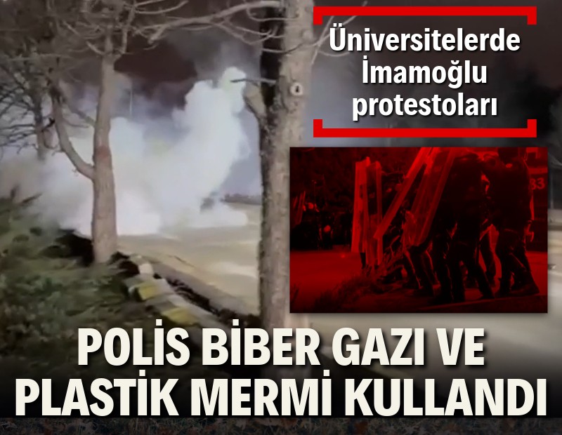 Polis, öğrencilere biber gazı ve plastik mermi ile müdahale etti