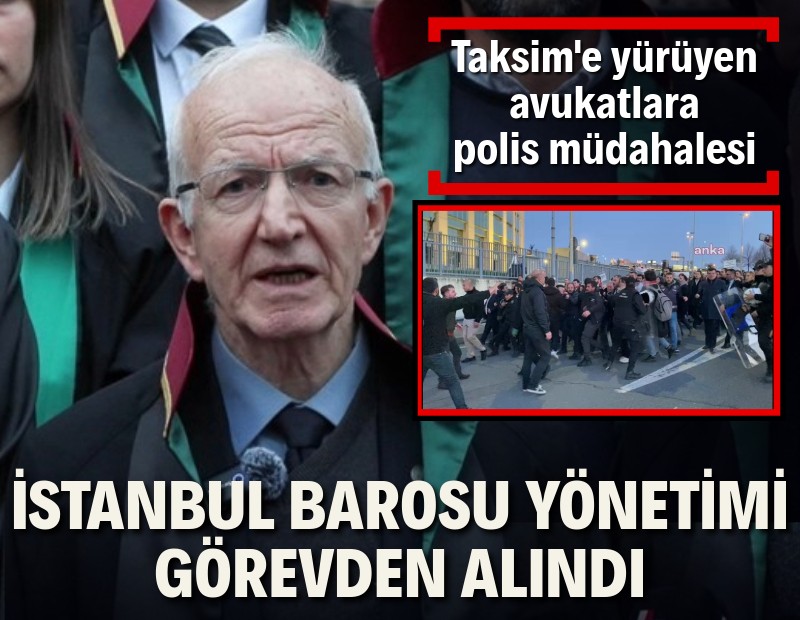 İstanbul Barosu yönetimi görevden alındı