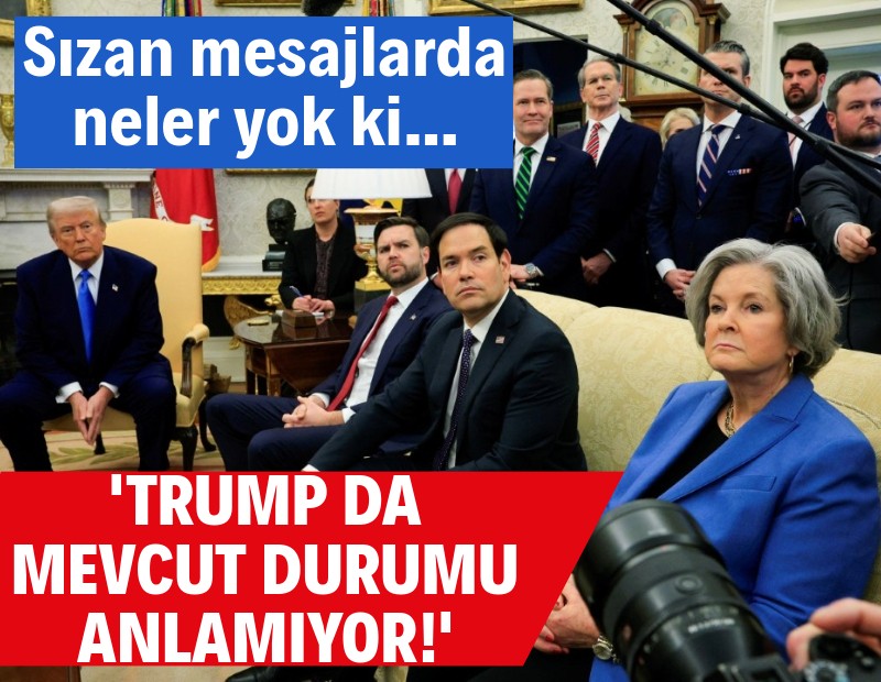 Trump yönetiminin mesajları sızdı: İşte dikkat çeken 5 şey
