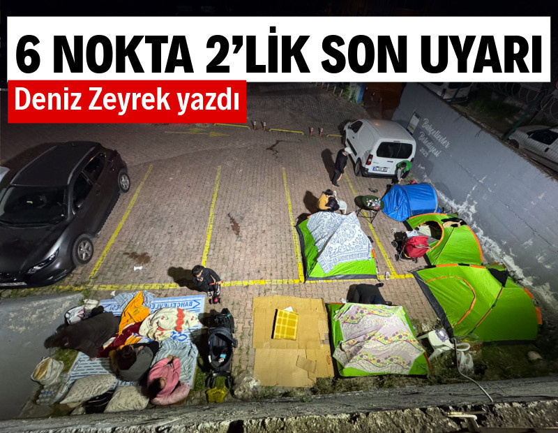 6 nokta 2’lik son uyarı