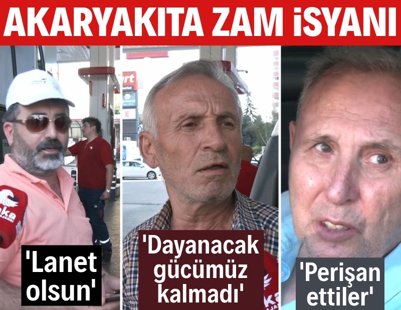 Vatandaştan akaryakıt zamlarına tepki: Dayanacak gücümüz kalmadı