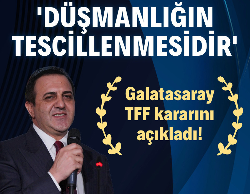 Galatasaray'dan TFF kararı: 'Düşmanlığın tescillenmesidir'