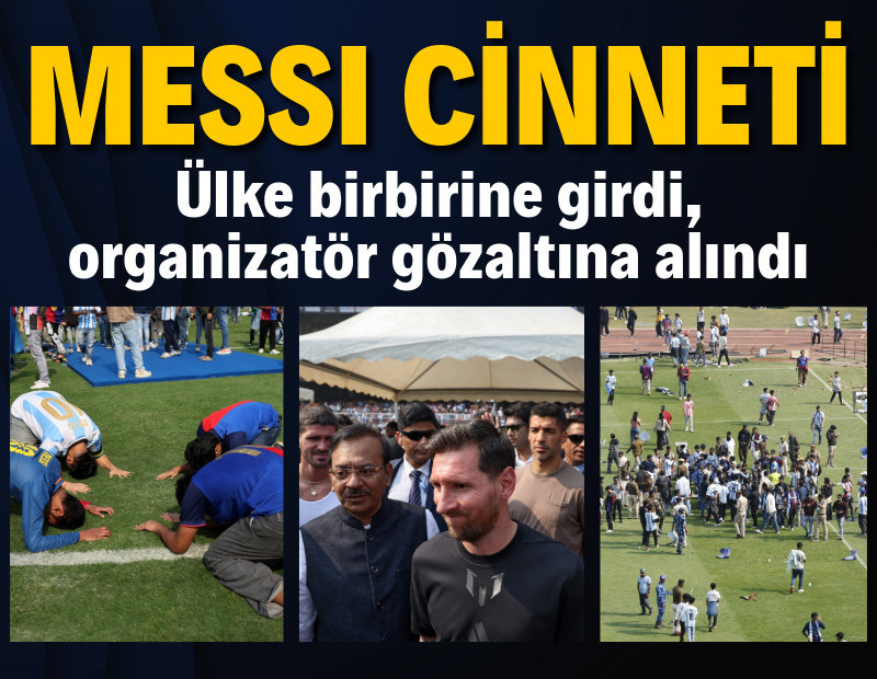 Messi cinneti: Hindistan birbirine girdi, organizatör gözaltına alındı!