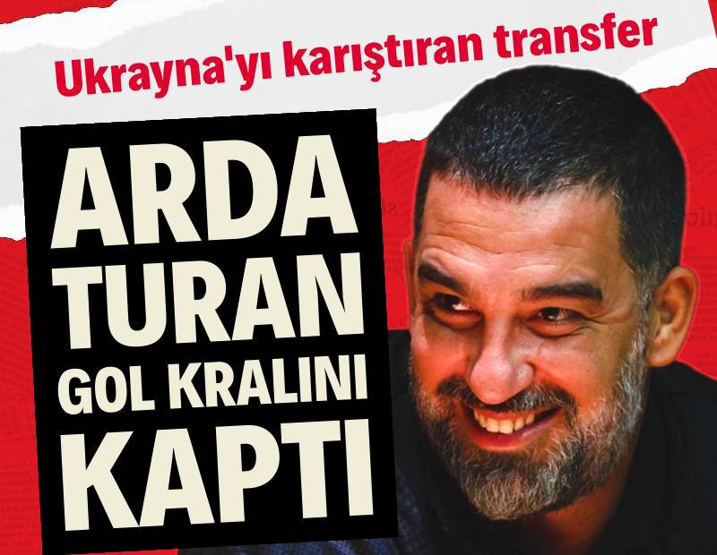 Arda Turan gol kralını kaptı: Ukrayna'yı karıştıran transfer