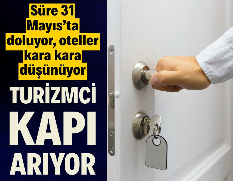 Turizmci kapı arıyor