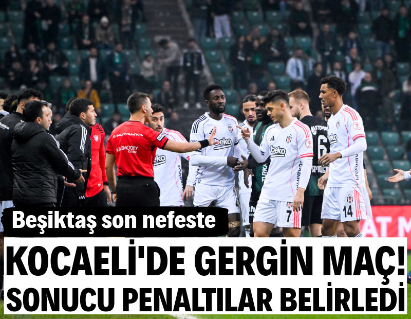 Kocaelispor-Beşiktaş maçında penaltılar sonucu belirledi: 1-1