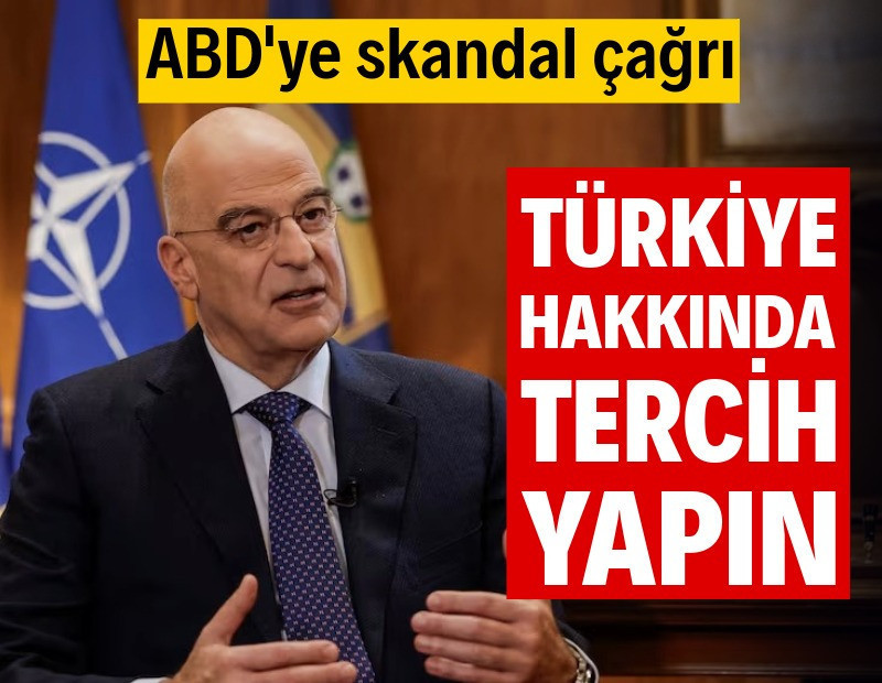 Yunanistan’dan ABD’ye Türkiye çağrısı: Tercih yapın