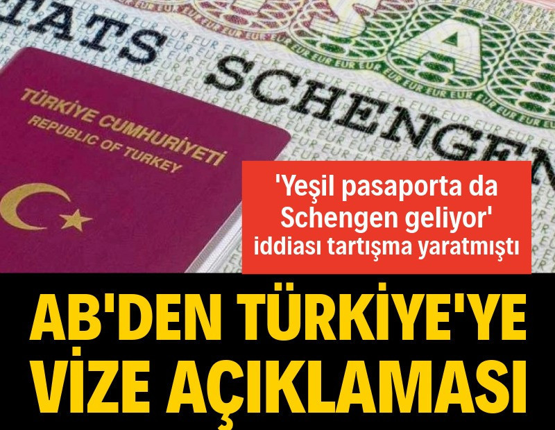 AB'den 'yeşil pasaporta vize geliyor' haberleriyle ilgili açıklama