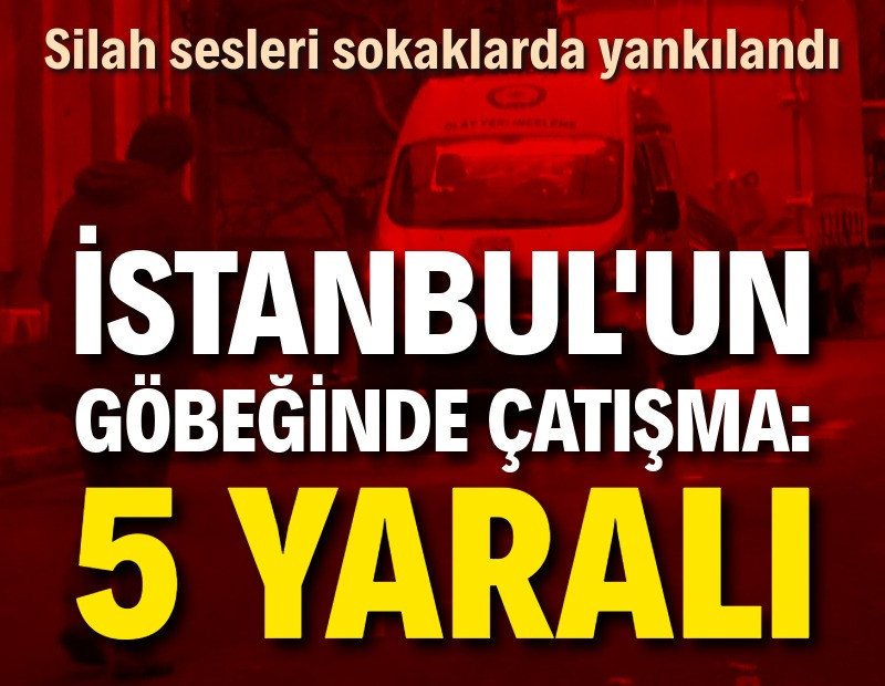 İstanbul'un göbeğinde çatışma: 5 yaralı