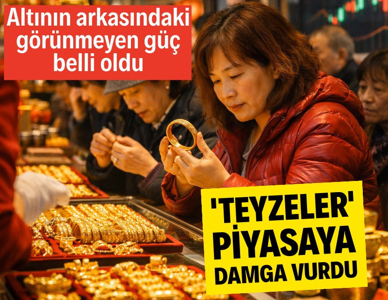 Altın rallisinin ardındaki görünmeyen güç: Çinli teyzeler