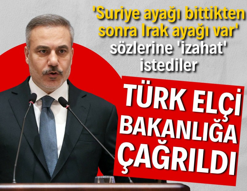 Fidan'ın sözlerine 'izahat' istediler: Türk elçi bakanlığa çağrıldı