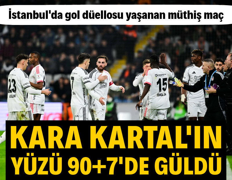 Beşiktaş Başakşehir'de 90+7'de güldü, seri devam etti: 2-3
