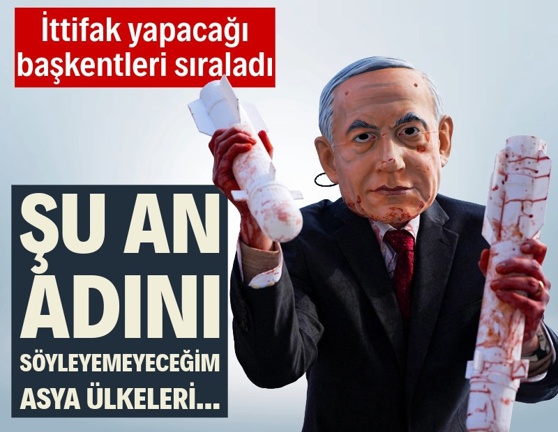 Netanhayu, ittifak yapacağı ülkeleri açıkladı