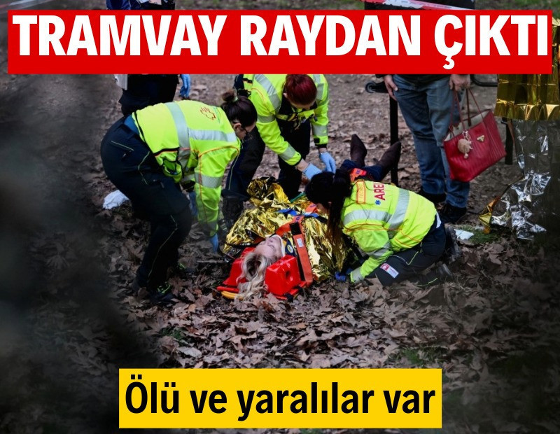 Tramvay raydan çıktı: Ölü ve yaralılar var