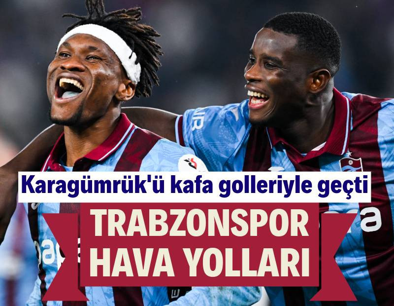 Trabzonspor Hava Yolları! Fatih Karagümrük'ü yıktılar: 3-1