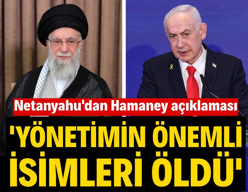 Netanyahu'dan Hamaney açıklaması
