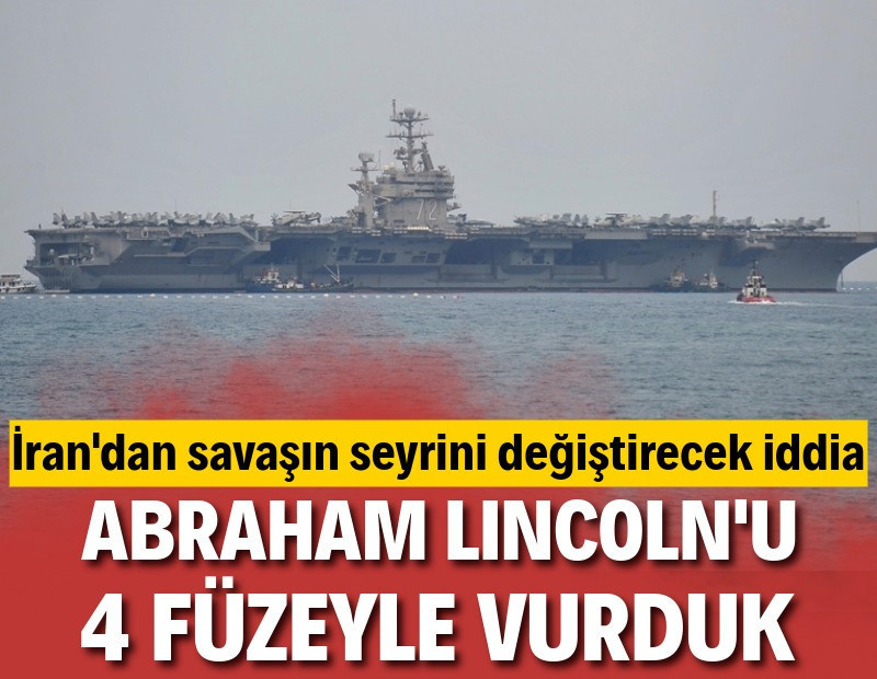İran'dan yeni iddia: Abraham Lincoln'u 4 füzeyle vurduk