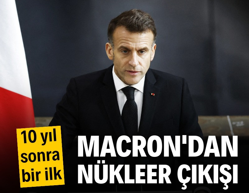 Macron’dan nükleer çıkışı: 10 yıl sonra bir ilk