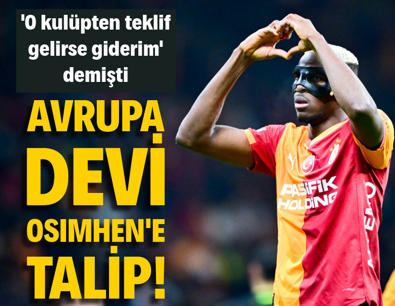 Victor Osimhen'e, 'teklif gelirse giderim' dediği Avrupa devi talip!