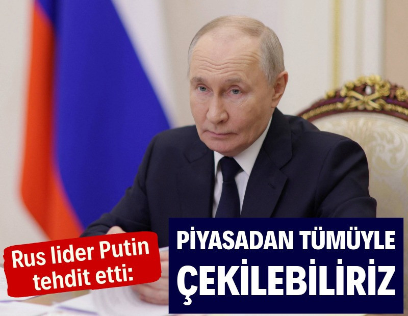 Putin'den Avrupa'ya gaz tehdidi