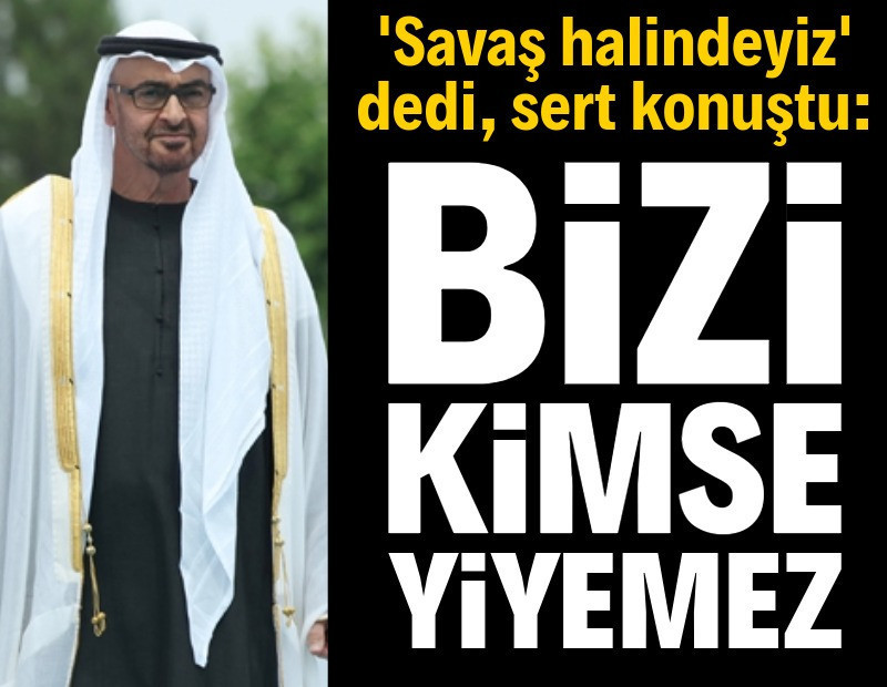 BAE Devlet Başkanı Al Nahyan: Savaş halindeyiz