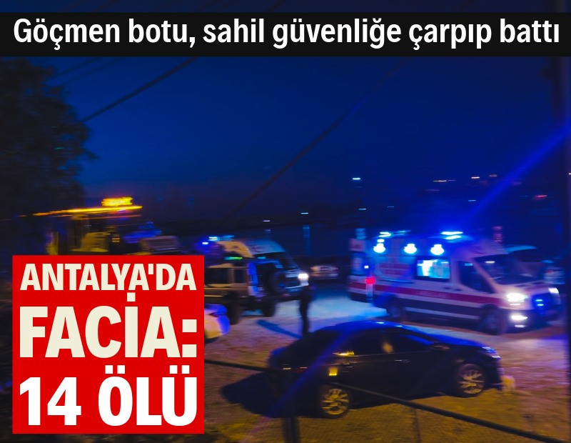 Antalya açıklarında facia: 14 ölü