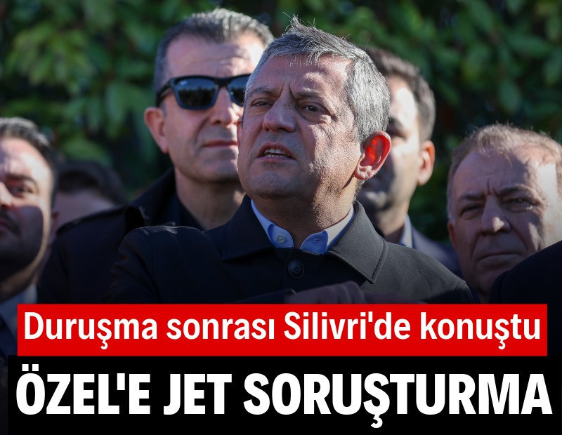 Özgür Özel'e jet soruşturma