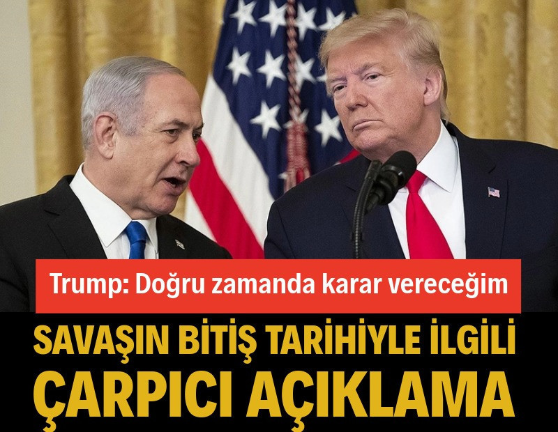 Trump'tan İran savaşının biteceği tarihle ilgili çarpıcı açıklama
