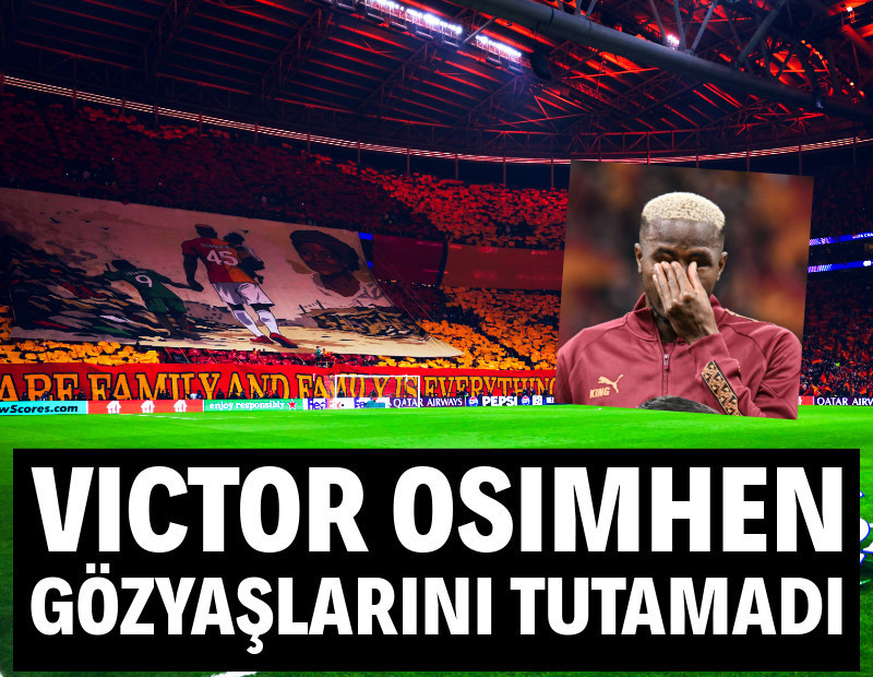 Victor Osimhen'i ağlatan koreografi