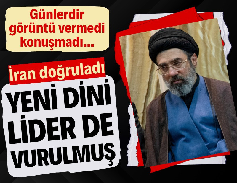 İran doğruladı: Yeni dini lider Mücteba Hamaney de vurulmuş