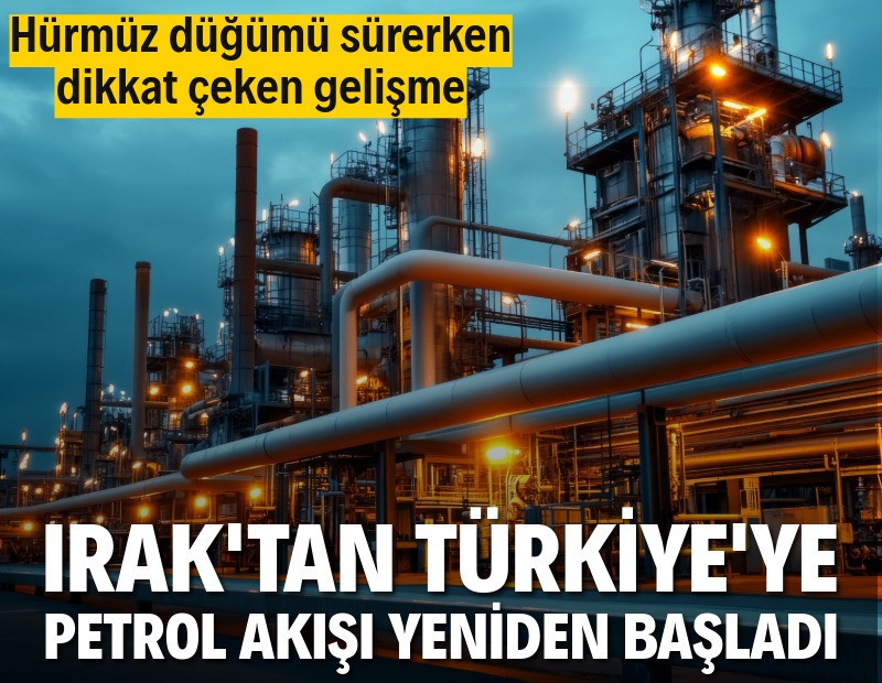 Irak’tan Türkiye’ye petrol akışı yeniden başladı