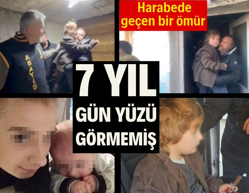 Harabede geçen bir ömür: 7 yıl boyunca gün yüzü görmemiş