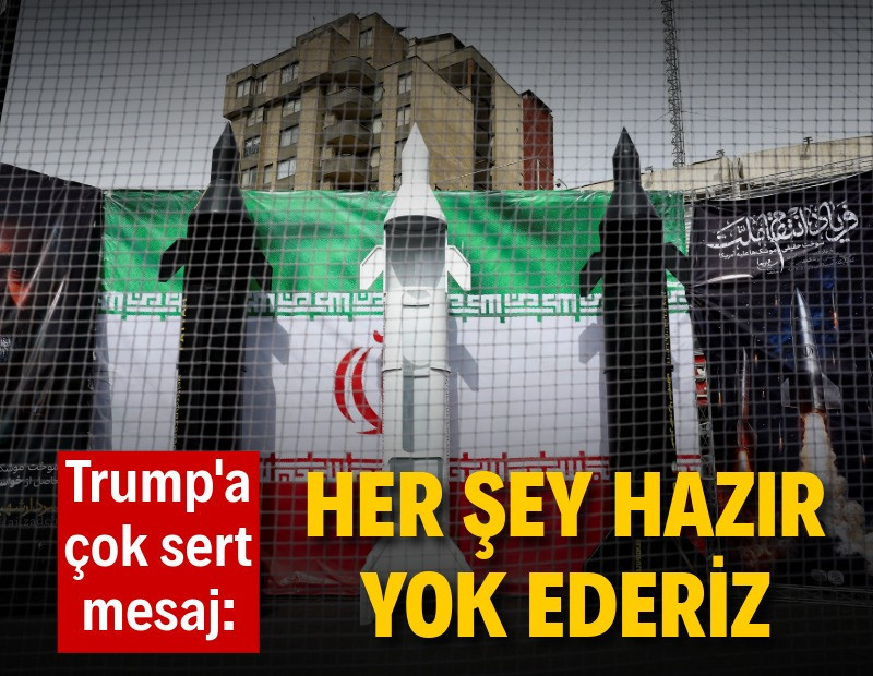 Trump'a sert mesaj: Her şeyi yok ederiz