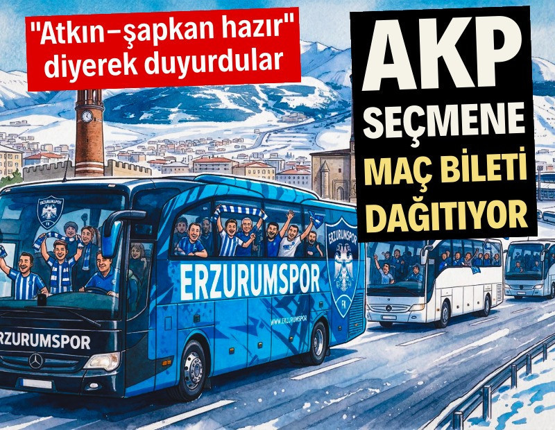 AKP, seçmene maç bileti dağıtıyor