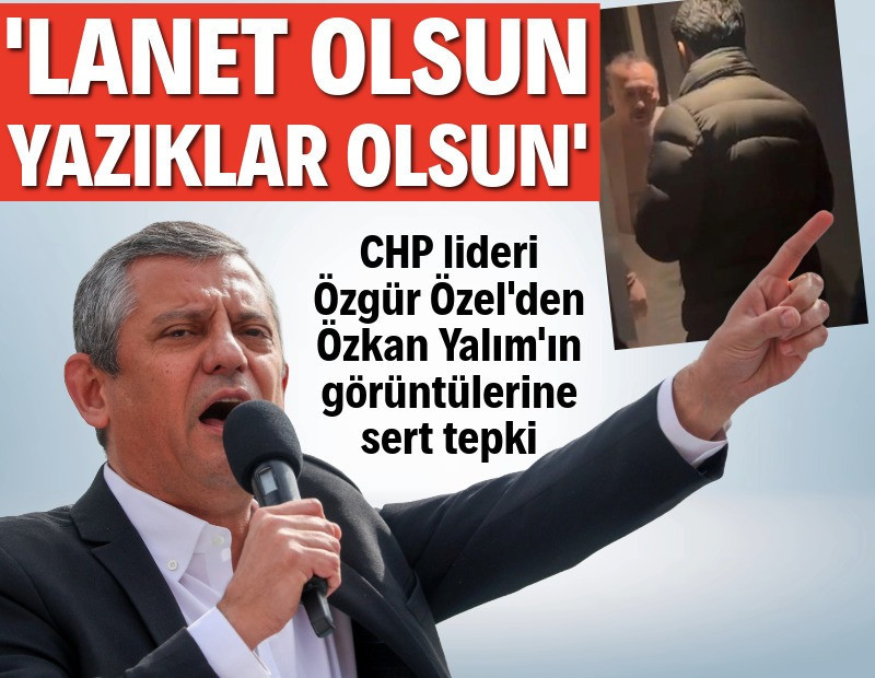 Özgür Özel'den o görüntülere sert tepki
