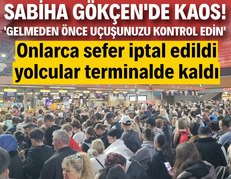 Sabiha Gökçen'de çok sayıda sefer iptal