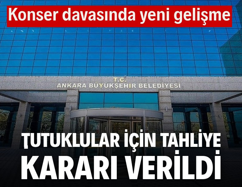 Konser davasında tutuklu sanıklara tahliye kararı