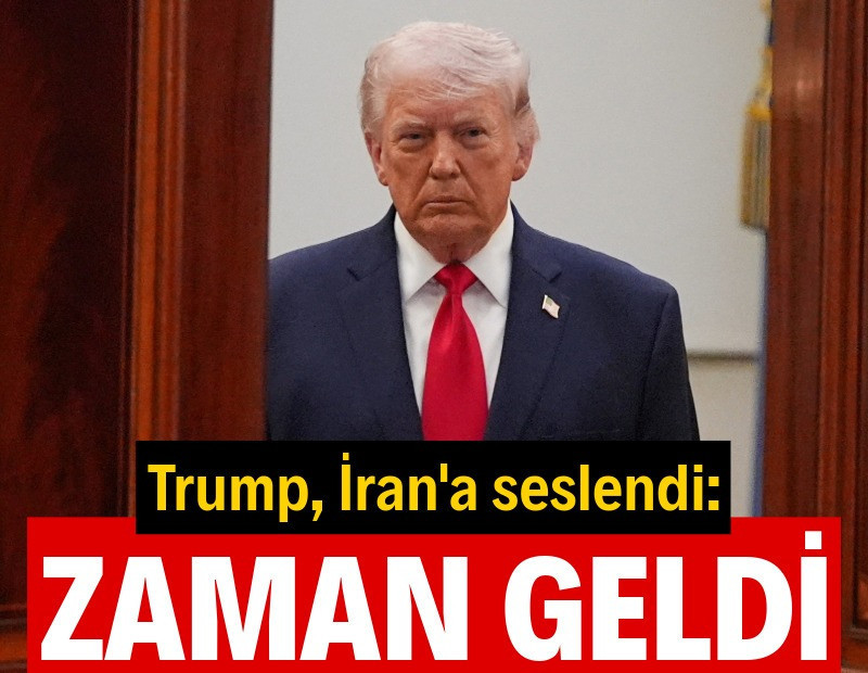 Trump’tan İran’a: Zaman geldi