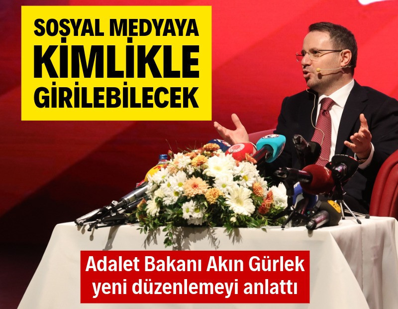 Adalet Bakanı Gürlek: Sosyal medyaya kimlikle girilecek