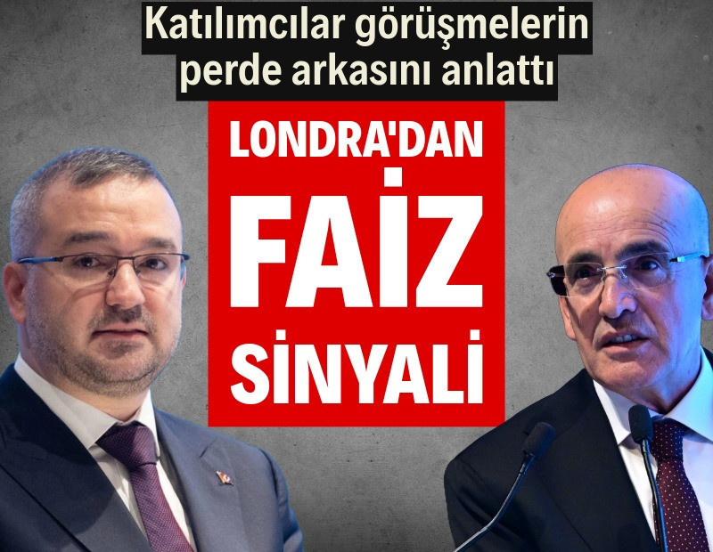 Londra'dan faiz sinyali: Katılımcılar görüşmelerin perde arkasını anlattı