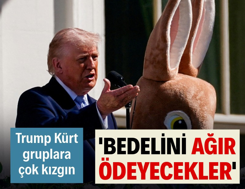Trump'tan bölgedeki Kürt gruplara tepki: Bedelini ağır ödeyecekler