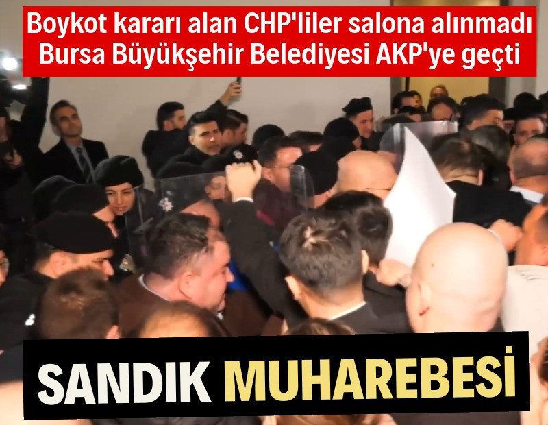 CHP Bursa'da seçimi boykot etti: Belediye AKP'ye geçti