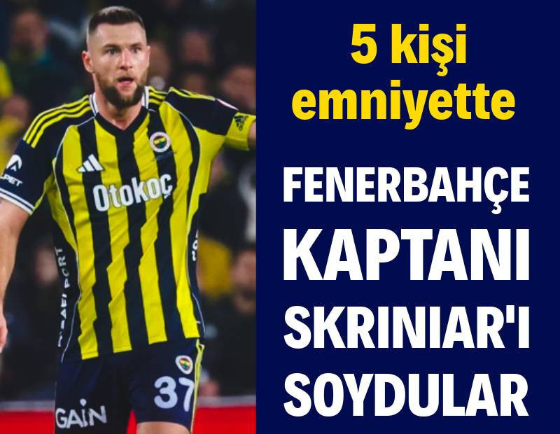 Fenerbahçe kaptanı Skriniar'ın evi soyuldu: 5 kişi emniyette