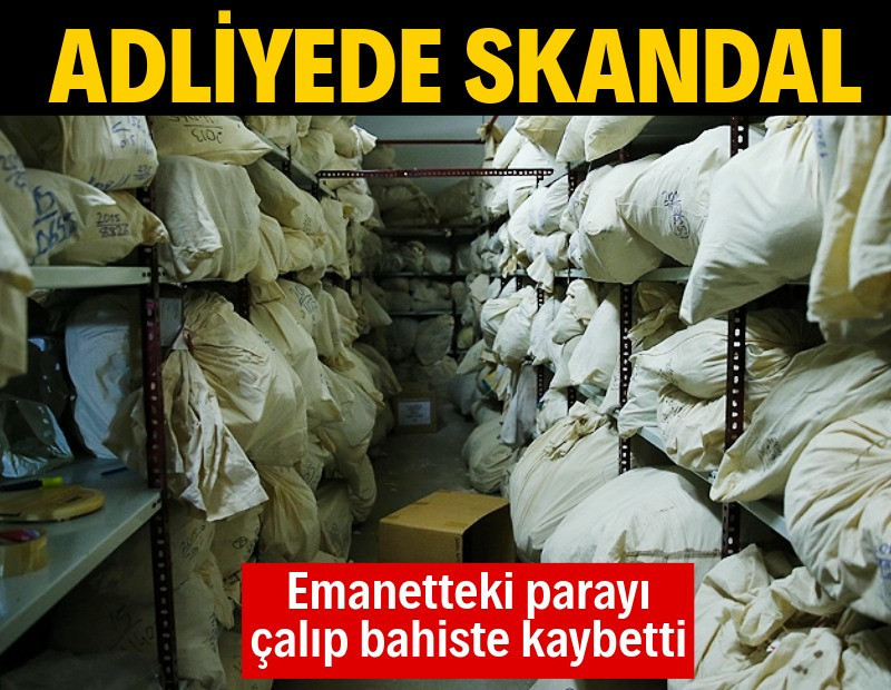 Adliyede skandal: Emanet paraları bahiste kaybeden katibe zimmet davası açıldı