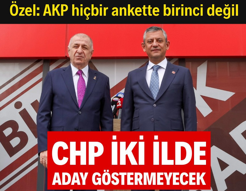 CHP olası ara seçimde iki ilde aday göstermeyecek