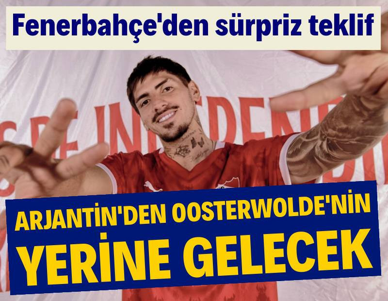 Fenerbahçe'den sürpriz teklif: Arjantin'den Oosterwolde'nin yerine gelecek