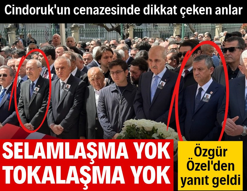 Cindoruk’un cenazesinde dikkat çeken anlar: Kılıçdaroğlu ve Özel arasında selamlaşma olmadı