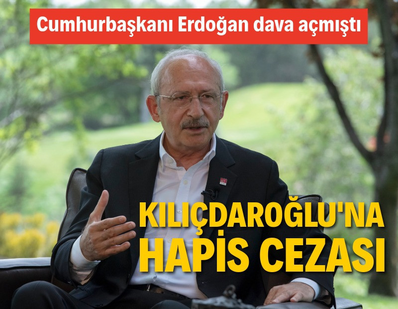 Kılıçdaroğlu'na hapis cezası