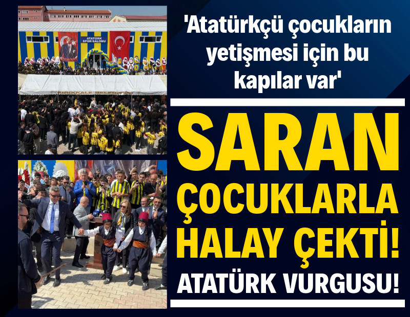 Sadettin Saran çocuklarla halay çekti: Atatürk vurgusu!